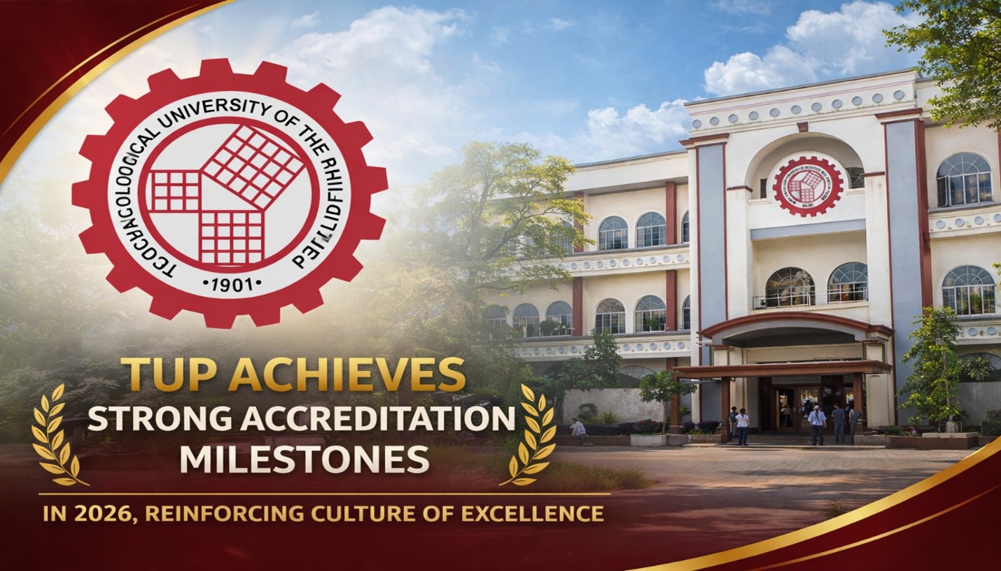 TUP Strengthens Academic Excellence with 2026 Accreditation Milestones
