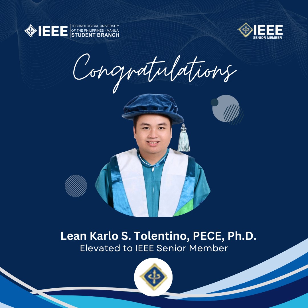 TUP Manila’s Dr. Lean Karlo Tolentino Elevated to IEEE Senior Member Status