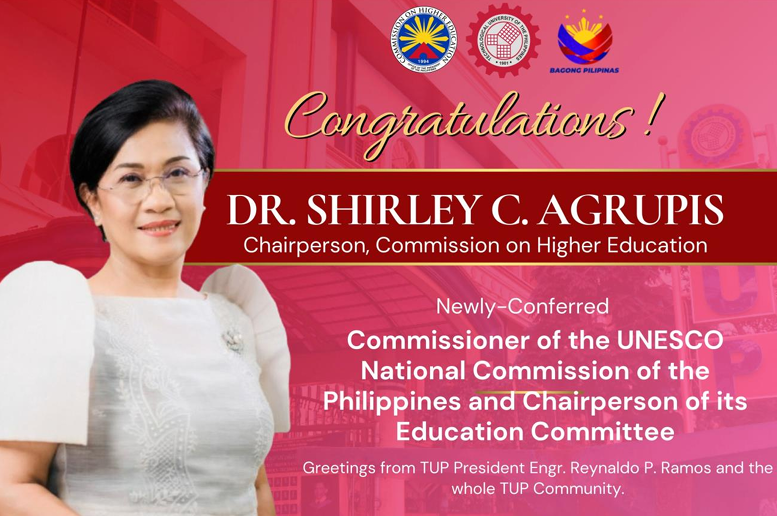 Congratulations, CHED Chairperson Dr. SHIRLEY C. AGRUPIS!